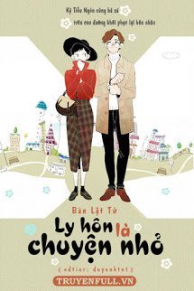 Ly Hôn Là Chuyện Nhỏ